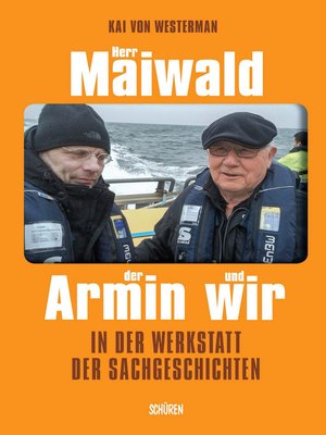 cover image of Herr Maiwald, der Armin und wir